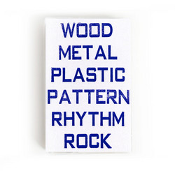 Wood/Metal/Plastic/Pattern/Rhythm/Rock
