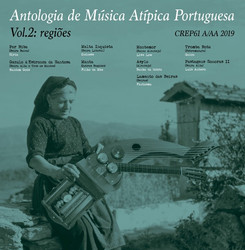 Antologia De Musica Atipica Portuguesa Vol. 2: Regioes