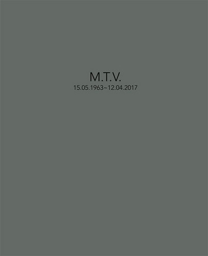 M.T.V. 15.05.1963 ~ 12.04.2017