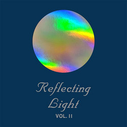 Reflecting Light Vol. II (LP)