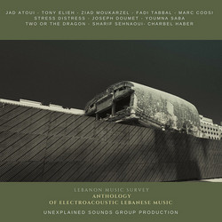 Anthology of Electroacoustic Lebanese Music