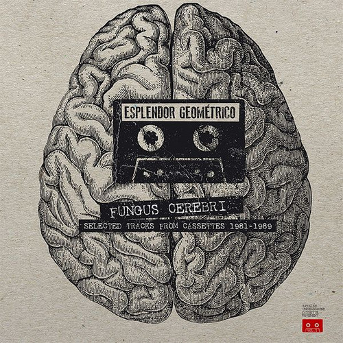 Fungus Cerebri (Selected Tracks From Cassettes 1981-1989)