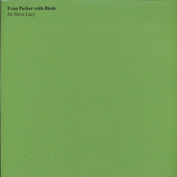 Evan Parker With Birds (LP)