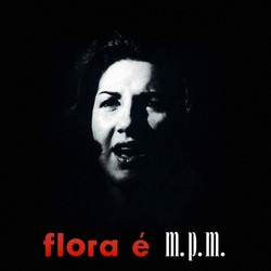 Flora É M.P.M. (LP)