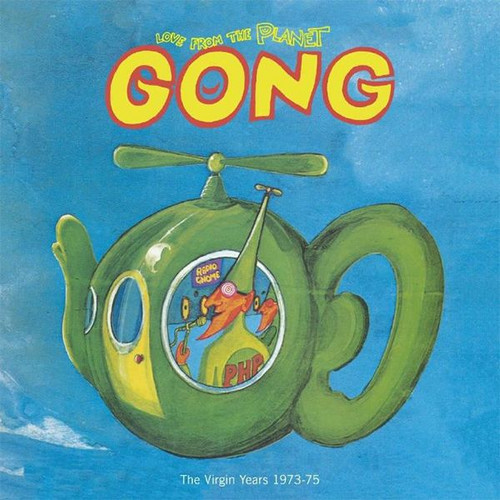 Love From The Planet Gong: The Virgin Years 1973-1975