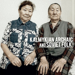 Kalmykian Archaic and Soviet Folk