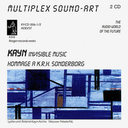 Invisible Music / Hommage a K. R. H. Sonderborg