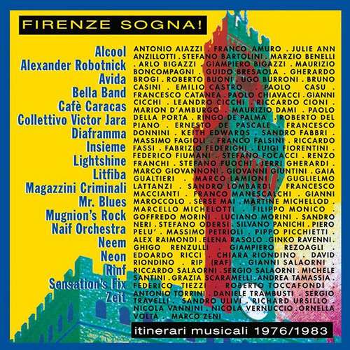 Firenze Sogna! Itinerari Musicali 1976-1983