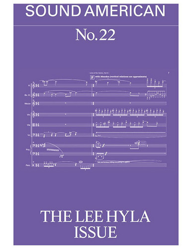 Sound American no. 22 - The Lee Hyla Issue