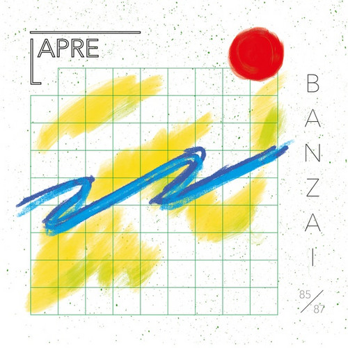 Banzai: Elektronische Musik aus Berlin 1985/87
