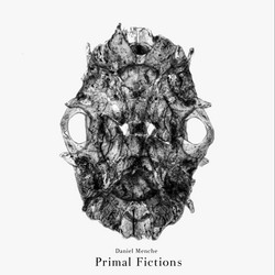 Primal Fictions (LP)