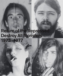Return of the Repressed: Destroy All Monsters 1974–1977