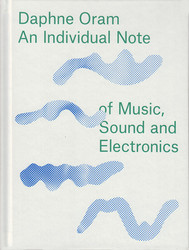 An Individual Note of Music, Sound and Electronics