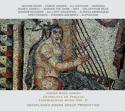 Anthology of Persian Experimental Music Vol. II