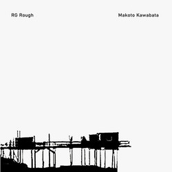 RG Rough - Makoto Kawabata (LP)