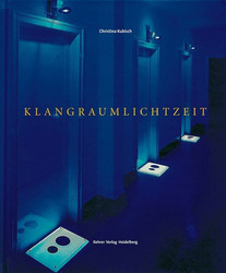 KlangRaumLichtZeit (Book+CD)