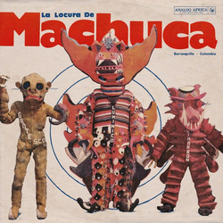 La Locura de Machuca 1975-1980 (2LP)
