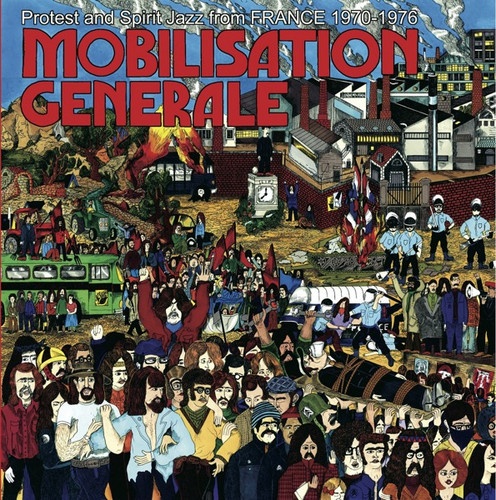 Mobilisation Générale: Protest and Spirit Jazz from France 1970​-​1976 (2LP)