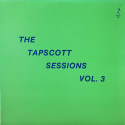 The Tapscott Sessions Vol. 3