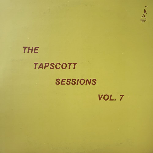 The Tapscott Sessions Vol. 7