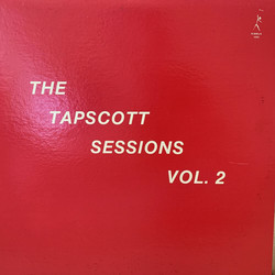 The Tapscott Sessions Vol. 2