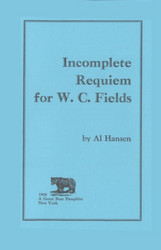 Incomplete Requiem for W. C. Fields (Book)