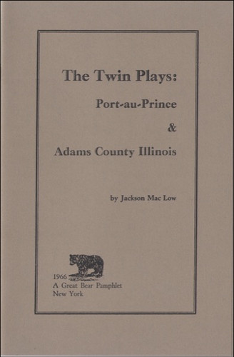 The Twin Plays: Port-au-Prince & Adams County Illinois (Book)