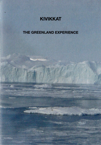Kivikkat, The Greenland Experience