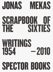 Scrapbook of the Sixties - Writings 1958 / 2010