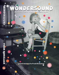 Wondersound, Discovering Weird, Wild and Wonderful Music (Coloured and Signed Book)