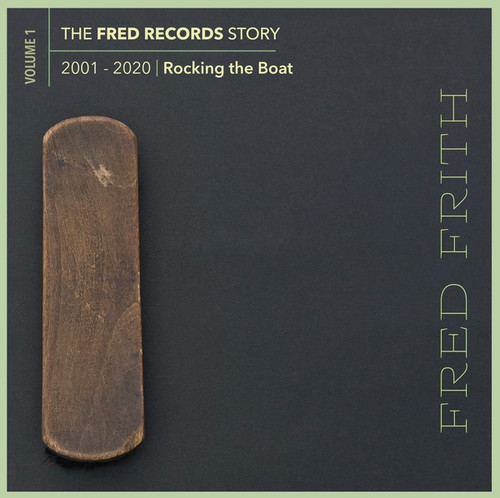 The Fred Records Story Vol. 1 - Rocking The Boat