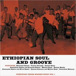 Ethiopian Soul And Groove Vol​.​1