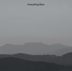 Everything Nice