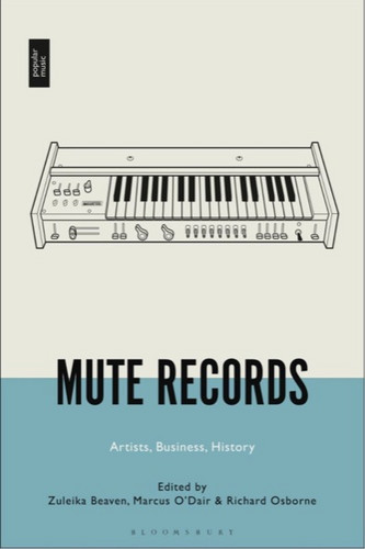 Mute Records : Artists, Business, History