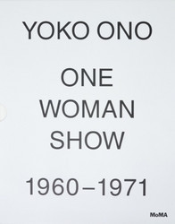Yoko Ono: One Woman Show, 1960–1971 (Book)