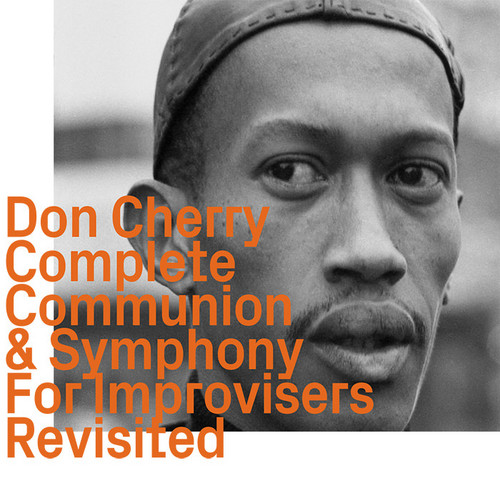 Complete Communion & Symphony For Improvisers 