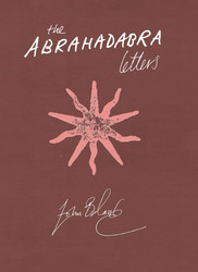 The Abrahadabra Letters 1984 - 1988 (Book)