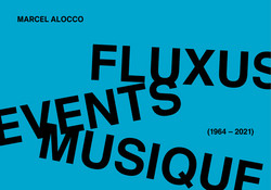 Fluxus, Events, Music (1964-2021) (Book)