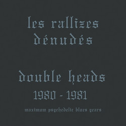 Double Heads 1980 - 1981: Maximum Psychedelic Blues Years (7LP Box)