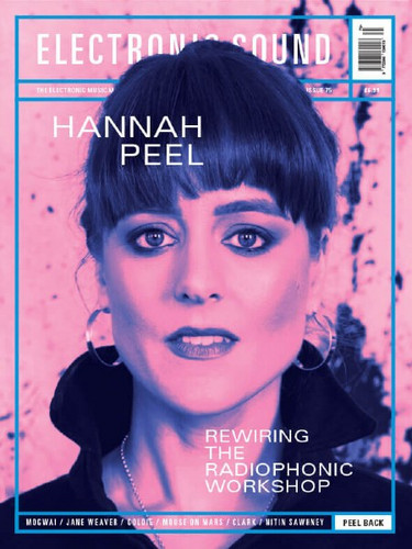 Issue 75: Hannah Peel - Rewiring the Radiophonic Workshop