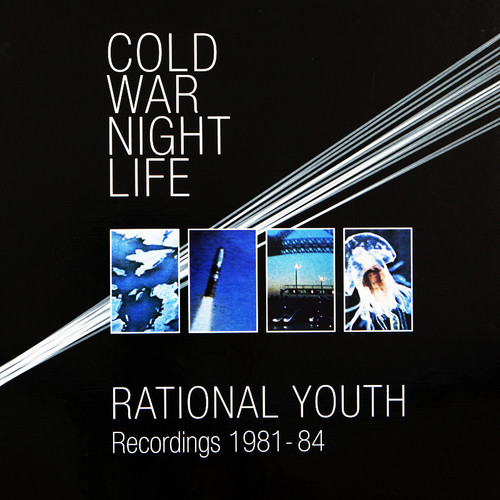 Cold War Night Life-Recordings 1981-84