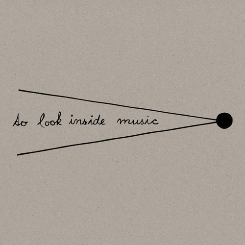 To Look Inside Music