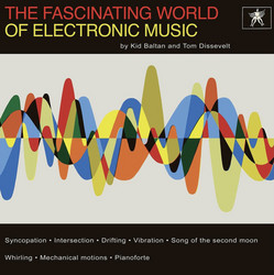 The Fascinating World Of Electronic Music (LP)