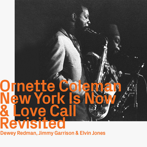 New York Is Now & Love Call Revisited
