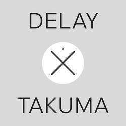 Delay x Takuma (12")