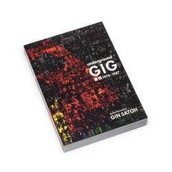 Underground Gig Tokyo 1978 – 1987 (Book)