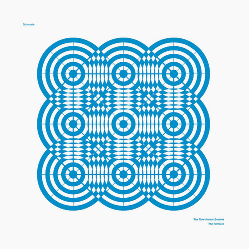 The Flow Across Borders - The Remixes
