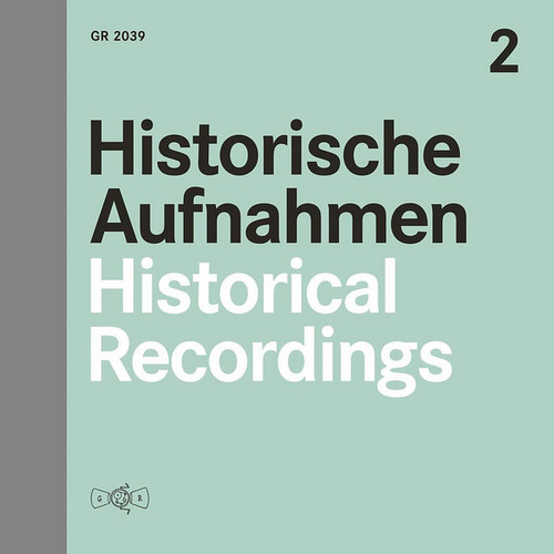 Historische Aufnahmen - Historical Recordings 2