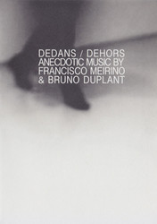 Dedans / Dehors