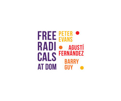 Free Radicals At Dom